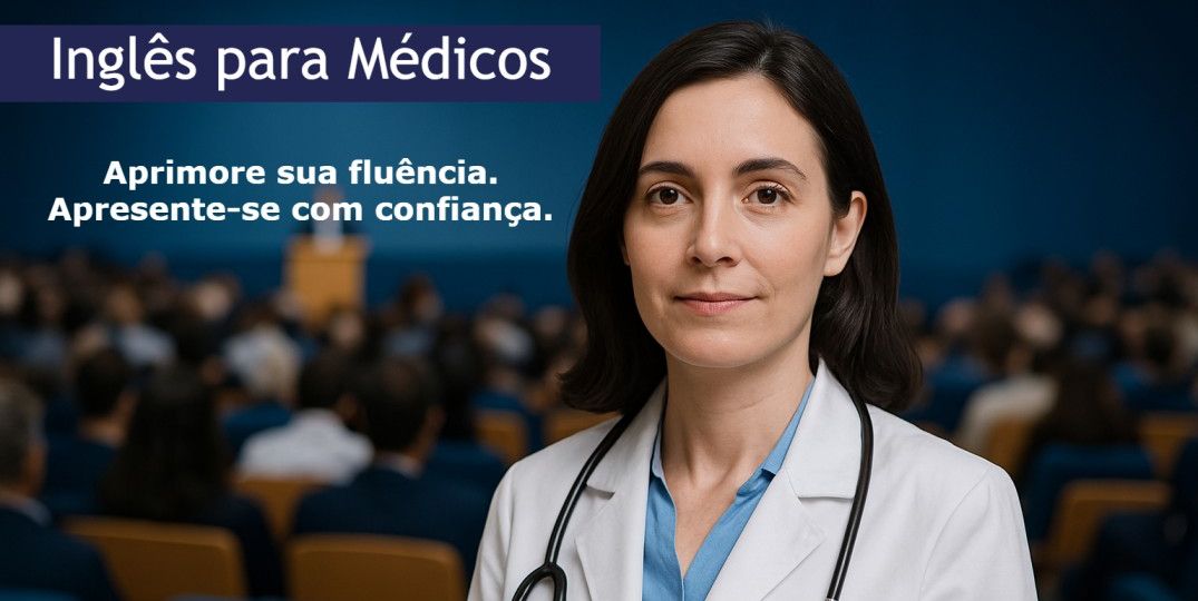 Inglês para Médicos - Aprimore sua fluência. Apresente-se com confiança. 1,9 por 1 (1)